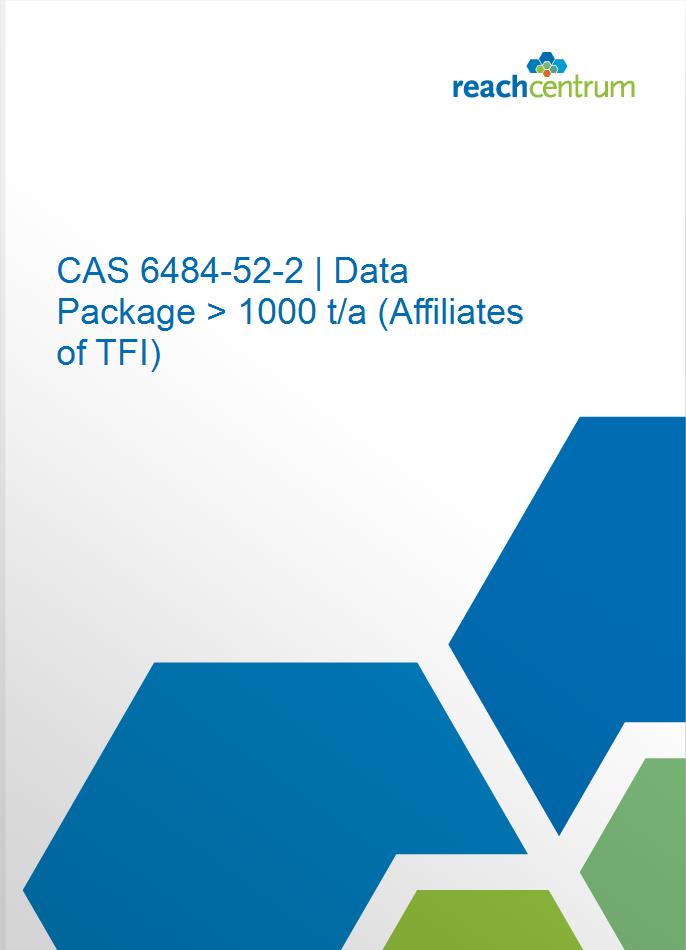 CAS 6484-52-2 | Data Package > 1000 t/a (Affiliates of TFI)