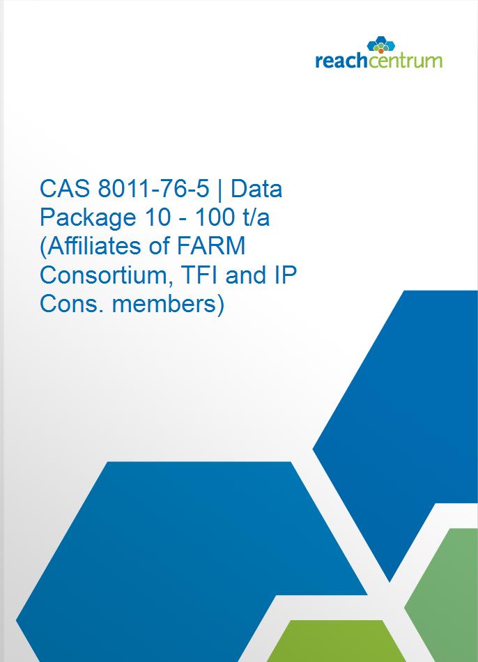 CAS 8011-76-5 | Data Package 10 - 100 t/a (Affiliates of FARM Consortium, TFI and IP Cons. members)