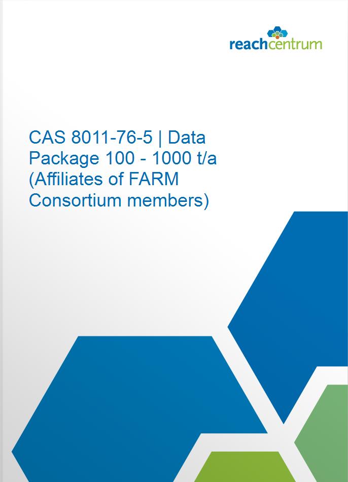 CAS 8011-76-5 | Data Package 100 - 1000 t/a (Affiliates of FARM Consortium members)