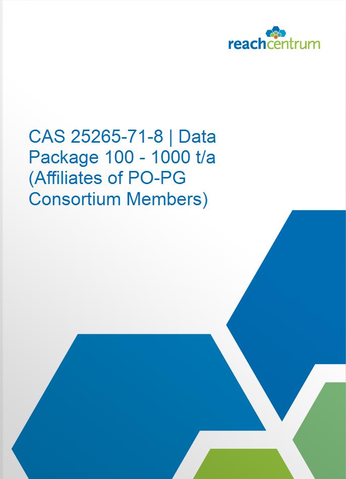 CAS 25265-71-8 | Data Package 100 - 1000 t/a (Affiliates of PO-PG Consortium Members)